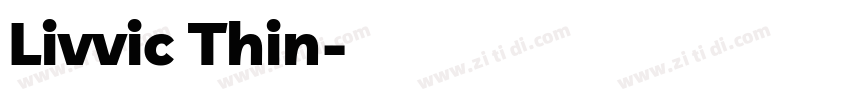 Livvic Thin字体转换